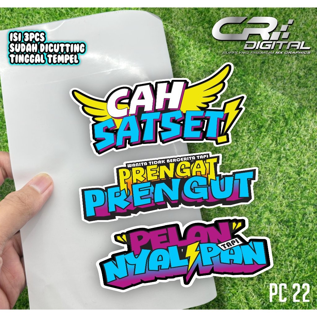 

Sticker Pack isi 3pcs Sticker Udah Di potong Sticker CAH SATSET , PELAN TAPI NYALIPAN,PRENGAT PRENGUT VIRAL TERBARU PC22