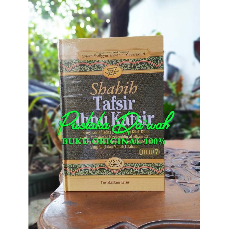 Shahih Tafsir Ibnu Katsir Jilid 7 ORIGINAL - Pustaka Ibnu Katsir