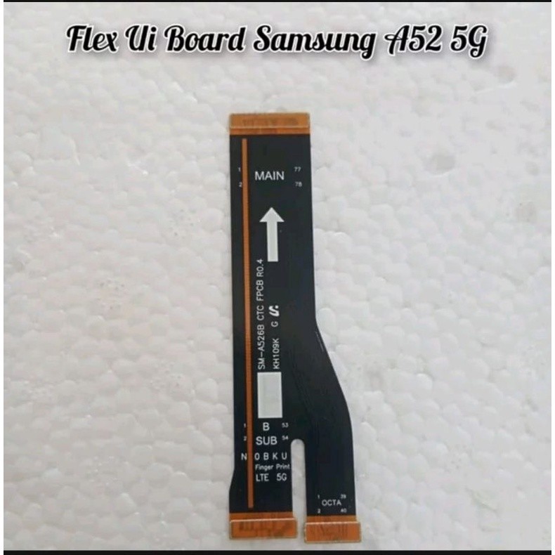 FLEKSIBEL FLEXIBLE BOARD SAMSUNG A52 5G A526B ORIGINAL