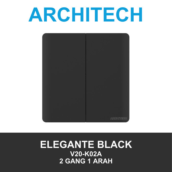 ARCHITECH ELEGANTE V20-K02A BLACK Sakelar/CETEKAN Lampu 2 Gang 1 Arah