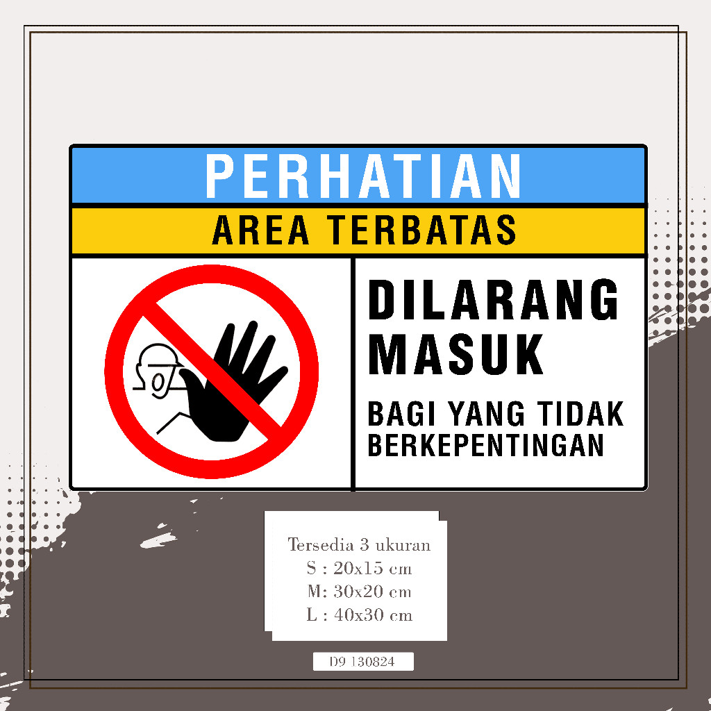 

Stiker PERHATIAN AREA DILARANG MASUK Peringatan Kantor Rumah multi Sticker