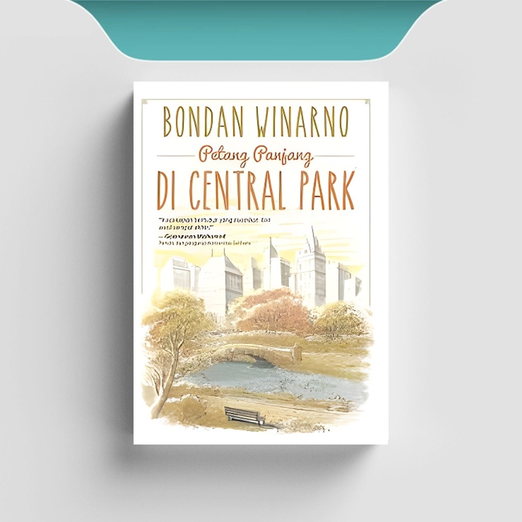 

[ID993] Petang Panjang Di Central Park - Bondan Winarno