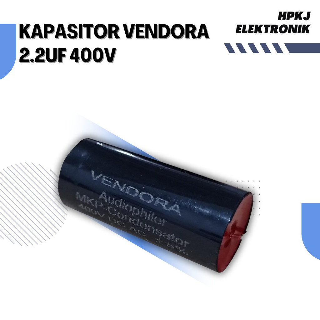 KAPASITOR VENDORA 2.2 uf 400 v kapasitor capasitor audiophiller Vendora 2,2uf 2.2uf 400v