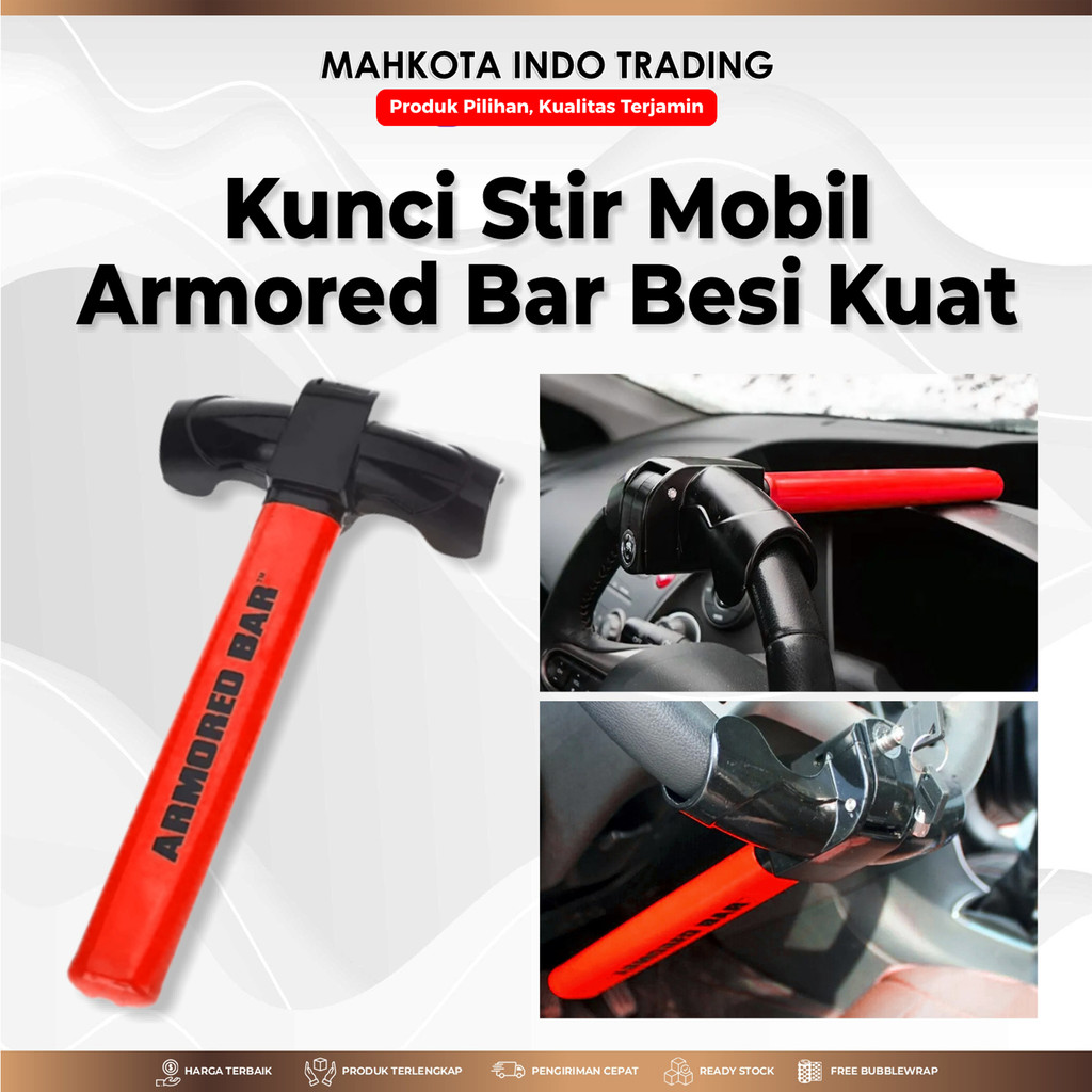 Yatinkera44 - Kunci Stir Pengaman Mobil T Armored Bar Original Besi Solid Kuat Aman - Kunci Stir
