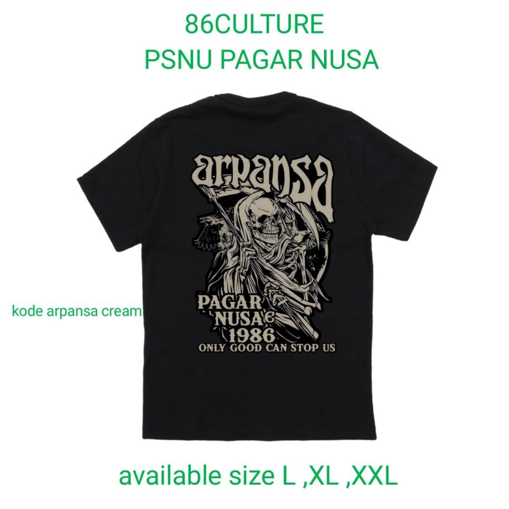 KAOS PAGAR NUSA DISTRO ARPANSA GASMI SILAT METAL IPSI KODE ARPANSA CREAM