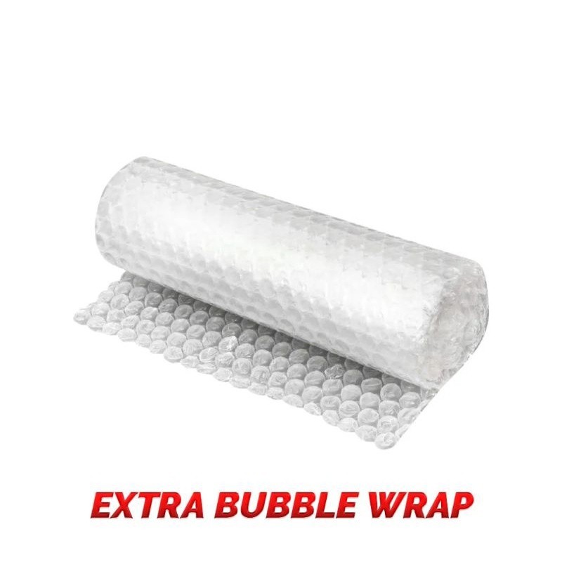 

Extra Bubble wrap