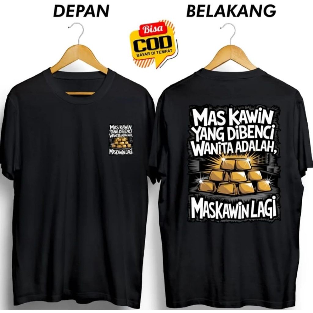 KAOS DISTRO MAS KAWIN YANG DIBENCI WANITA ADALAH MAS KAWIN LAGI