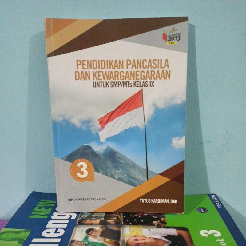 

Buku Pendidikan Pancasila dan Kewarganegaraan 3 untuk SMP/MTs kelas IX 9 kurikulum 2013 revisi oleh Yuyus Kardiman , dkk