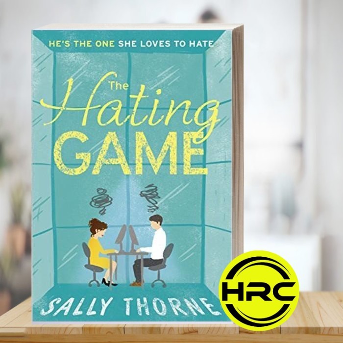 The Hating Game Sally Thorne