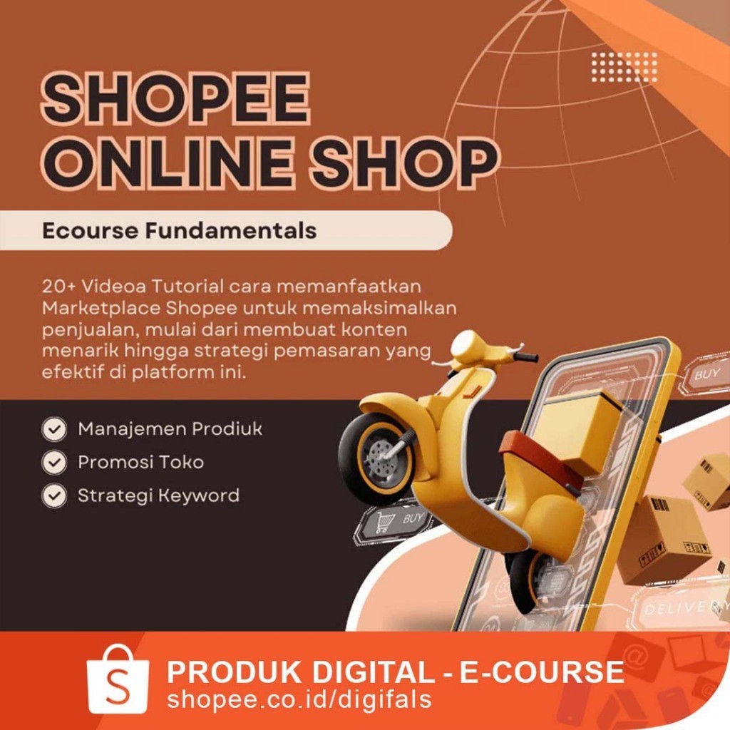 Shopee Online Shop Marketplace 20+ Video Materi Cara Memanfaatkan Marketplace Shopee untuk Maksimalk