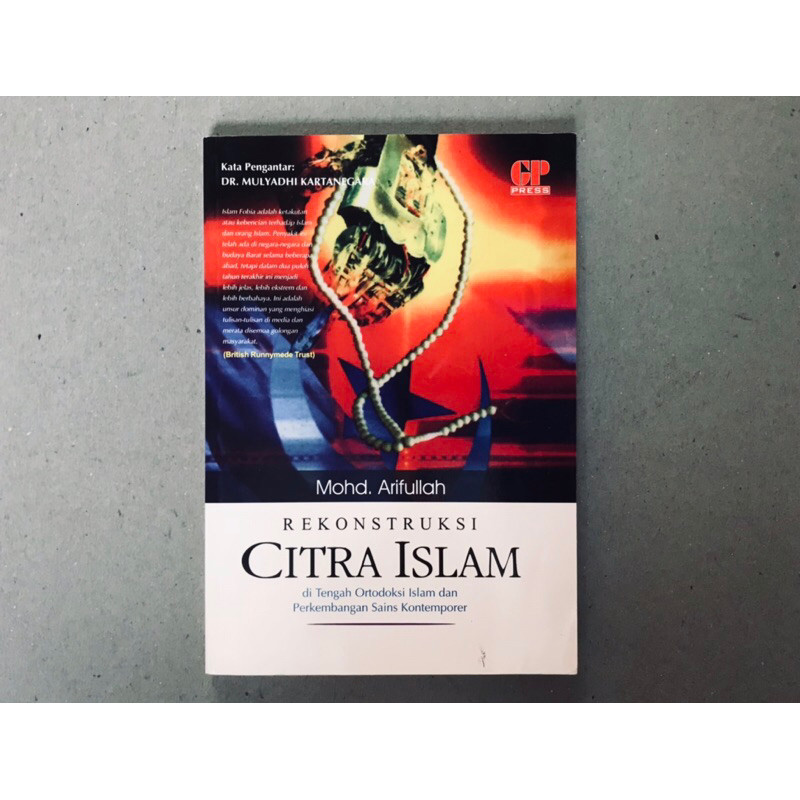 REKONSTRUKSI CITRA ISLAM DI TENGAH ORTODOKSI ISLAM DAN PERKEMBANGAN SAINS KONTEMPORER