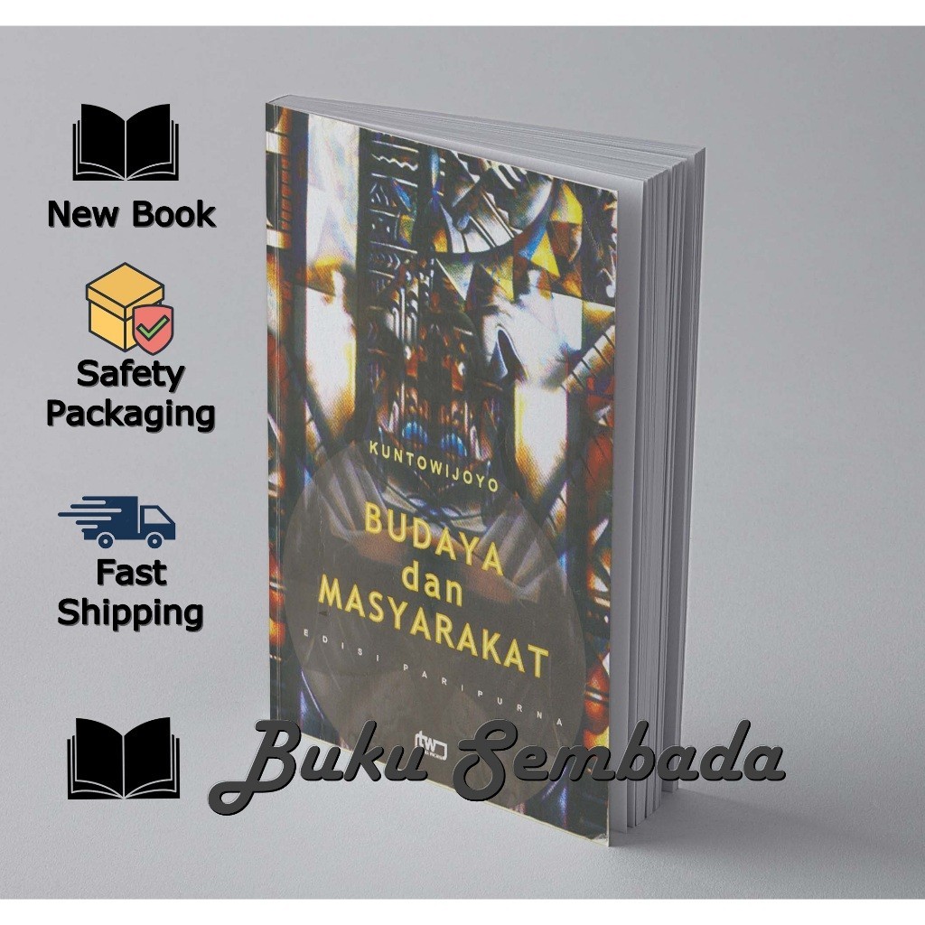 BUDAYA DAN MASYARAKAT - KUNTOWIJOYO