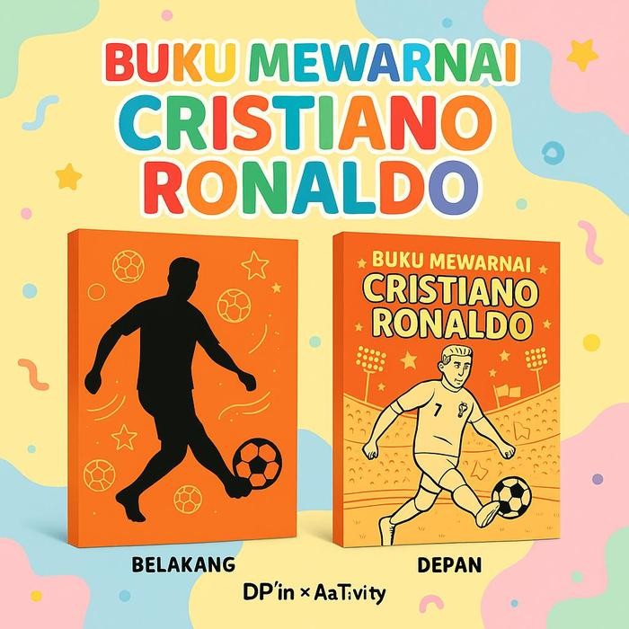 

DpinxAaTivityBuku Gambar Mewarnai [ CHRISTIANO RONALDO ] Anak Karakter Lucu – Edukasi & Hiburan Kreatif | Buku Aktivitas Belajar Menggambar untuk PAUD TK SD - A4