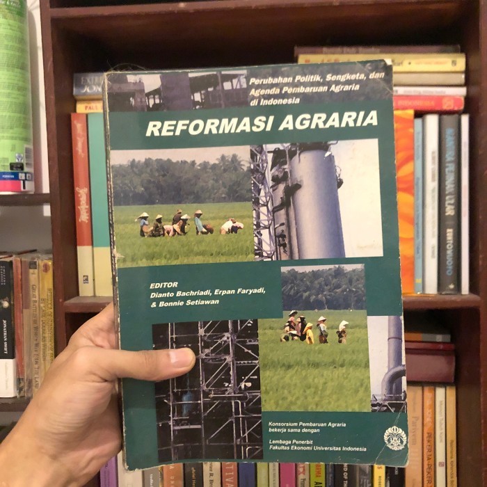 Reformasi Agraria - Bonnie Setiawan, Dianto Bachriadi, Erpan Faryadi