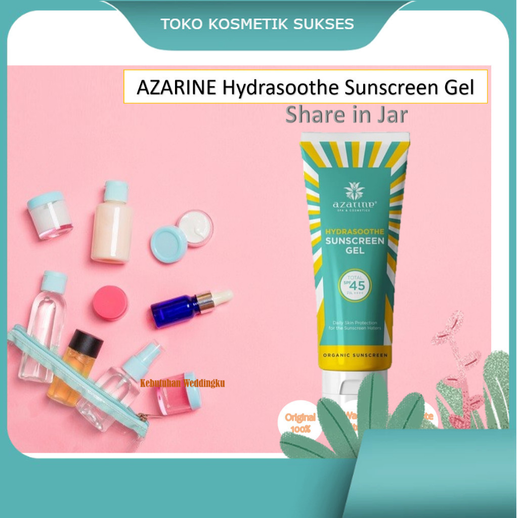 [ Share in Jar ] Azarine Hydrasoothe Sunscreen Gel  Share In Jar |