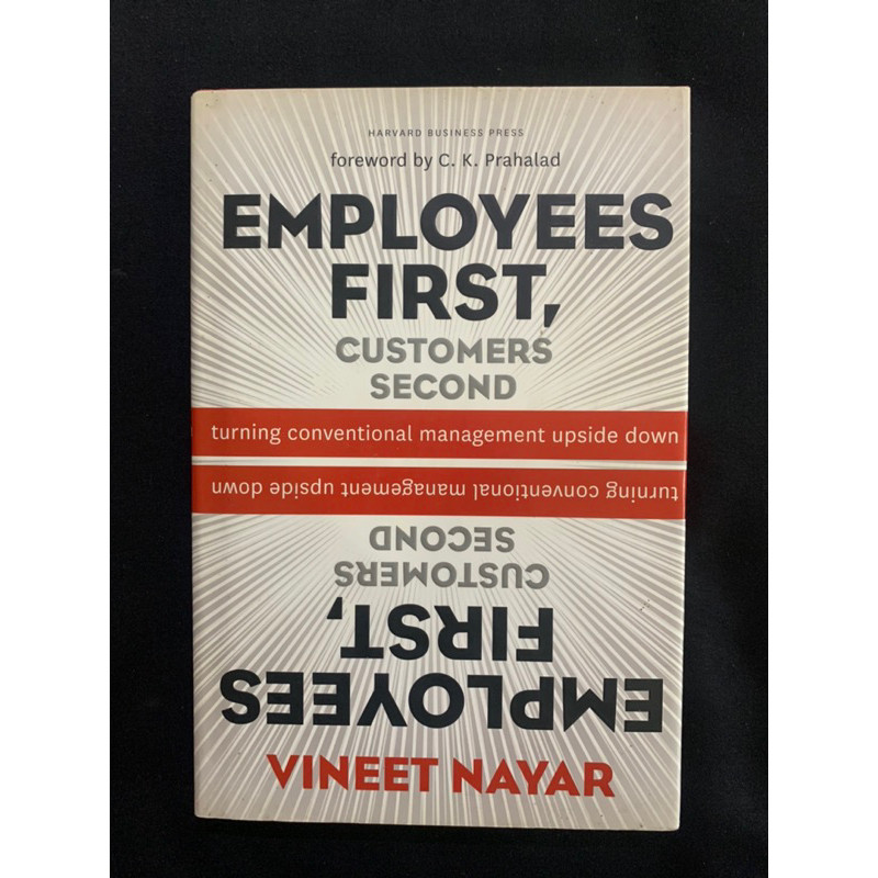 Employees first customers second by Vineet nayar HARVARD BUSINESS PRESS