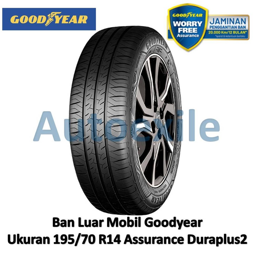 Ban Luar Goodyear 195/70 R14 Assurance Duraplus 2 Tubeless Radial 195/70R14 Garansi Worry Free Mobil