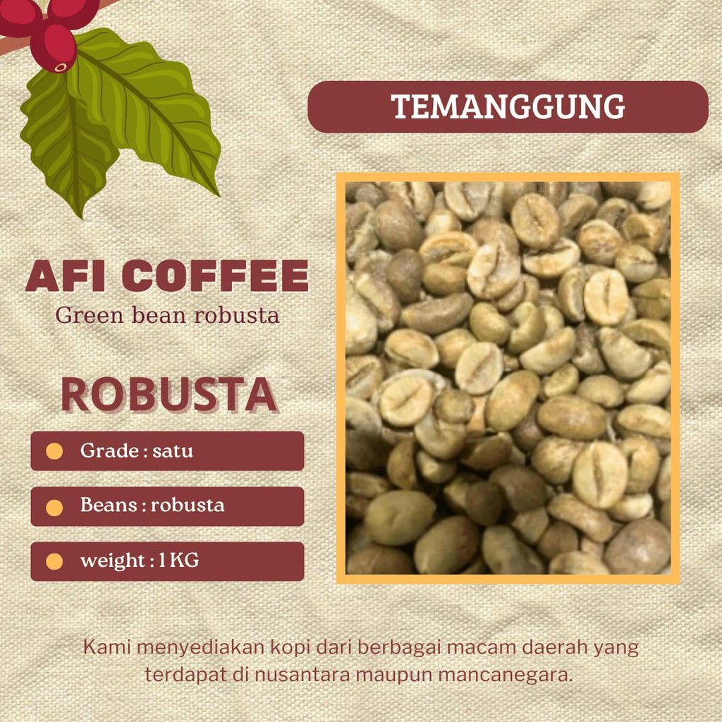 

Green bean Robusta Temanggung | biji kopi mentah 1kg