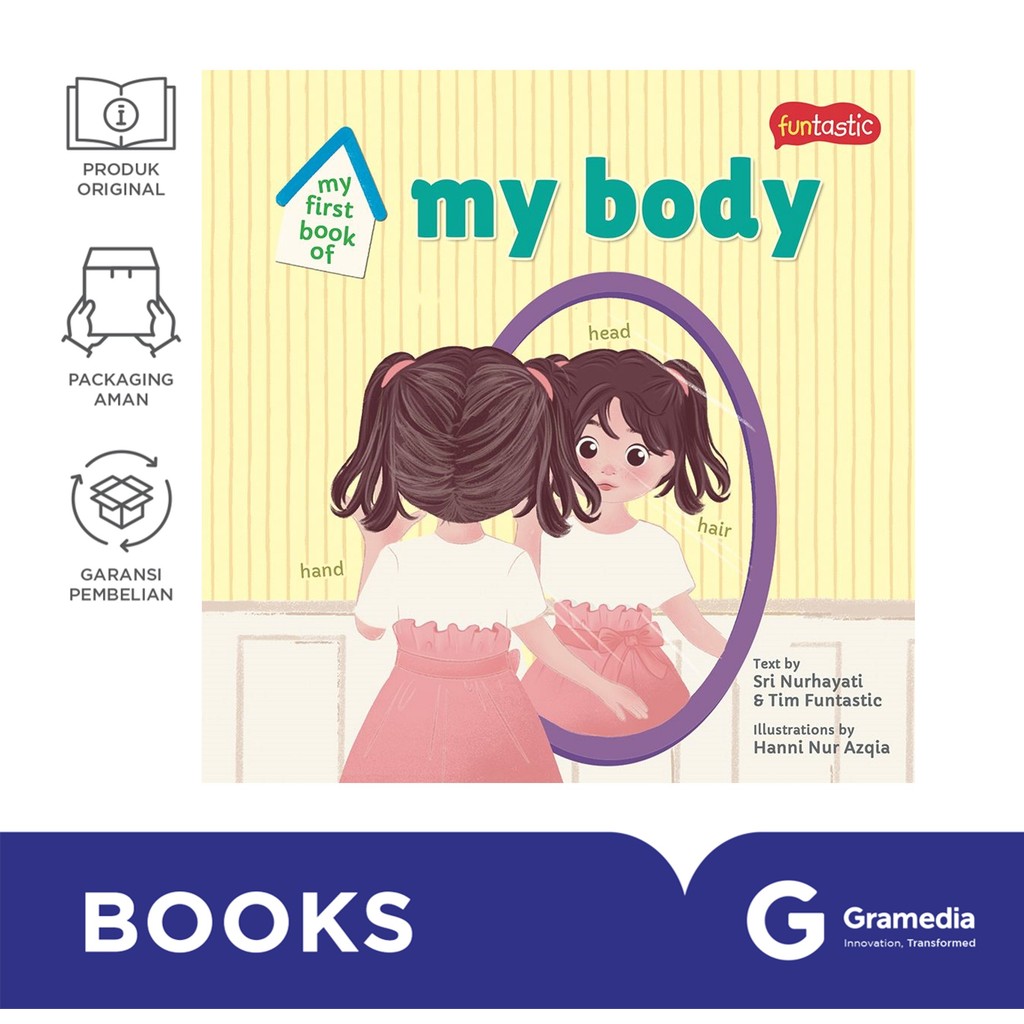 My First Book of My Body (Sri Nurhayati)