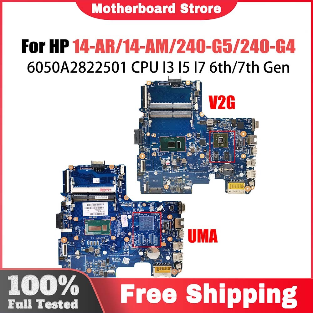 6050A2822501 Mainboard For HP Pavillion 14-AM 14-AR 14-AC 240 G5 Laptop Motherboard With I3 I5 I7 5t
