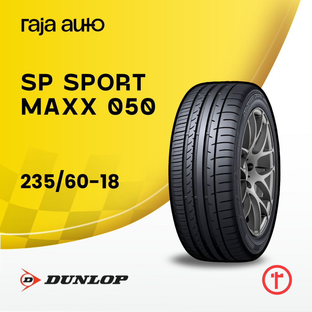 Ban Mobil Dunlop SP Sport Maxx 050 235/60-18 R18 Alphard, Vellfire