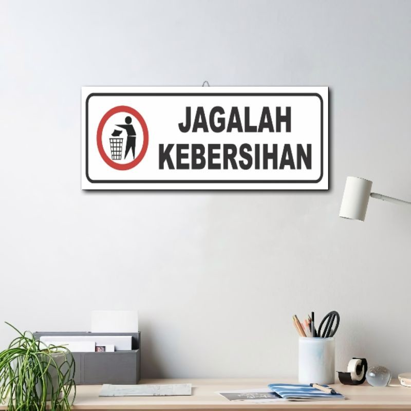 Hiasan Dinding Walldecor Dekorasi Jagalah Kebersihan