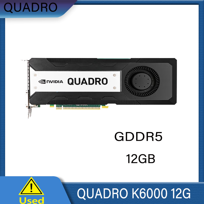Quadro K6000 12GB DDR5 Graphics Video Cards Quadrok6000 Video Card Fast Ship
