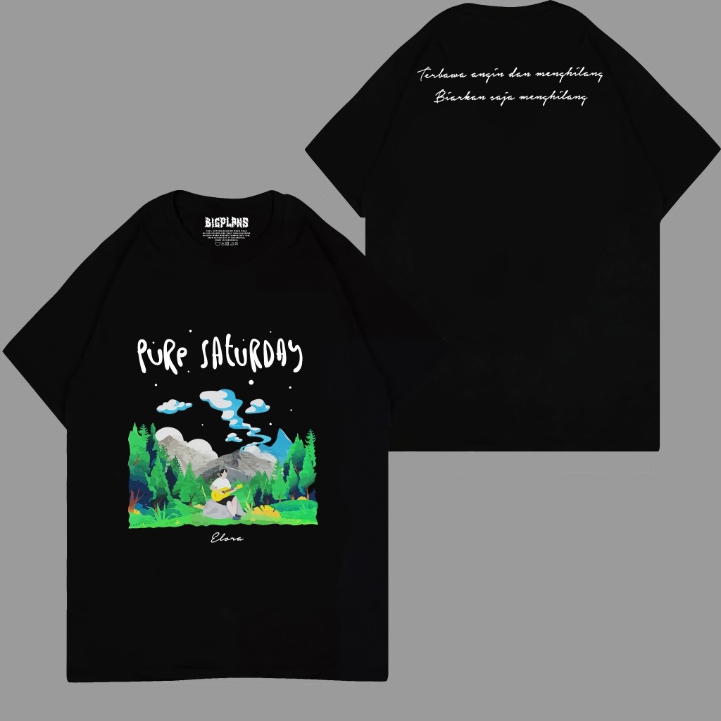 PURE SATURDAY - ELORA / KAOS BAND PURE SATURDAY DISTRO MUSIK COTTON PREMIUM