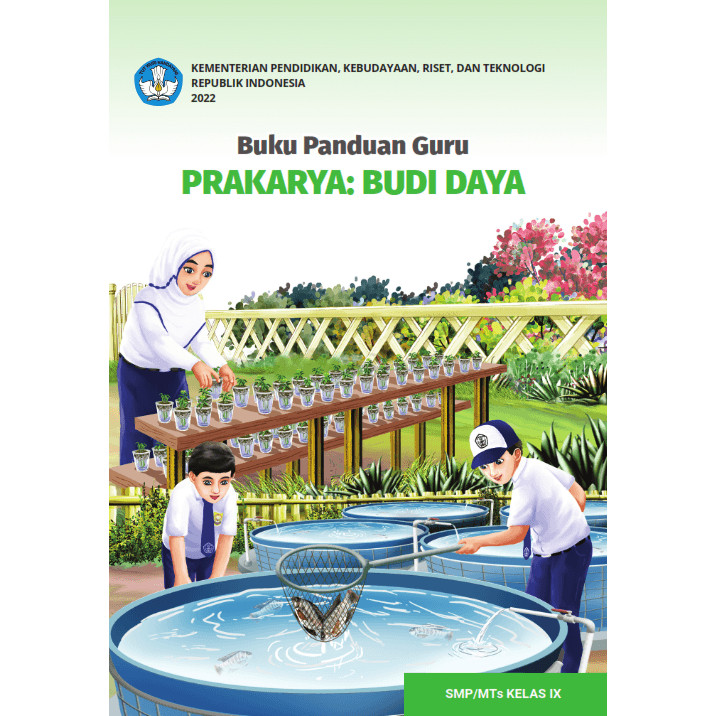 

Buku Panduan Guru Prakarya Budi Daya untuk SMPMTs Kelas IX