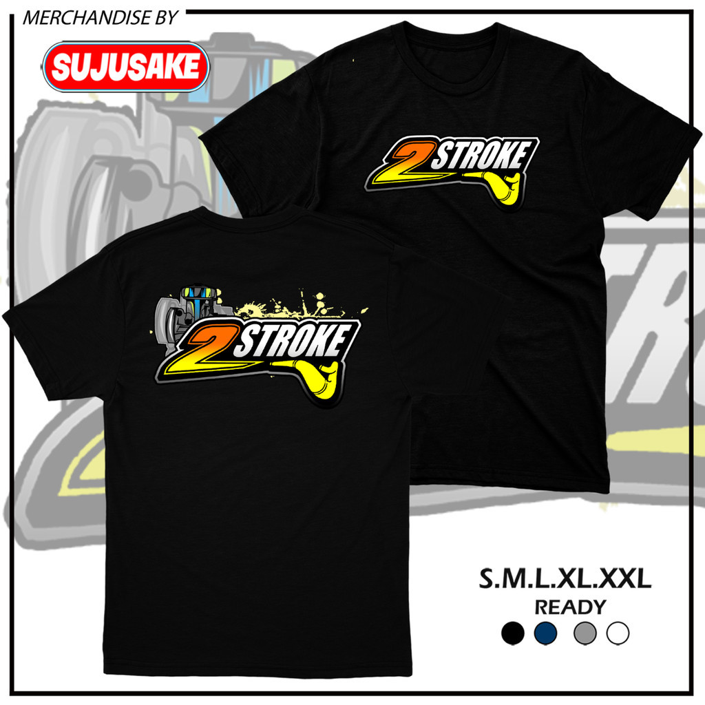 Baju Kaos Atasan 2 Tak Two Stroke 2stoke 2tak Racing Fizr Fiz R Rx King Distro Original Murah Keren 