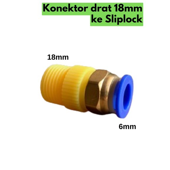 Konektor Drat male 18mm ke Slip Lock fitting pnuematic selang 6MM 8MM 10MM - 6mm