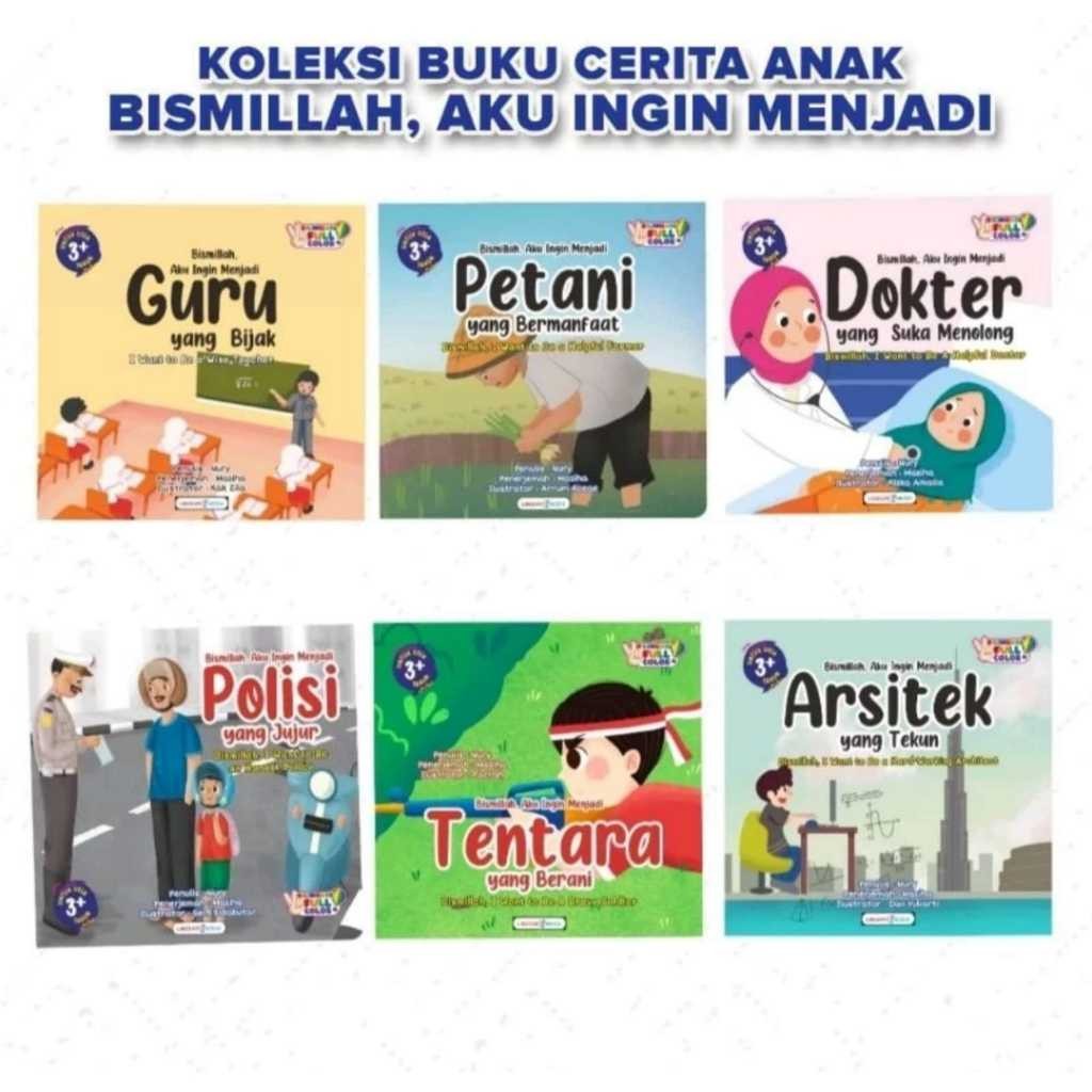 

Buku Cerita Anak usia 3 Thn - Seri Bismillah, Aku Ingin Menjadi Harga Per Pcs - TBS