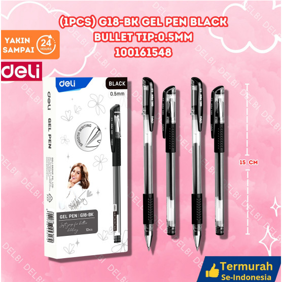 

[DELI X AGNEZ MO] Deli G18 Gel Pena Pen Pulpen Ballpoint Tinta Hitam 0.5 mm (1PCS) G18-BK Gel Pen BLACK Bullet tip0.5mm
