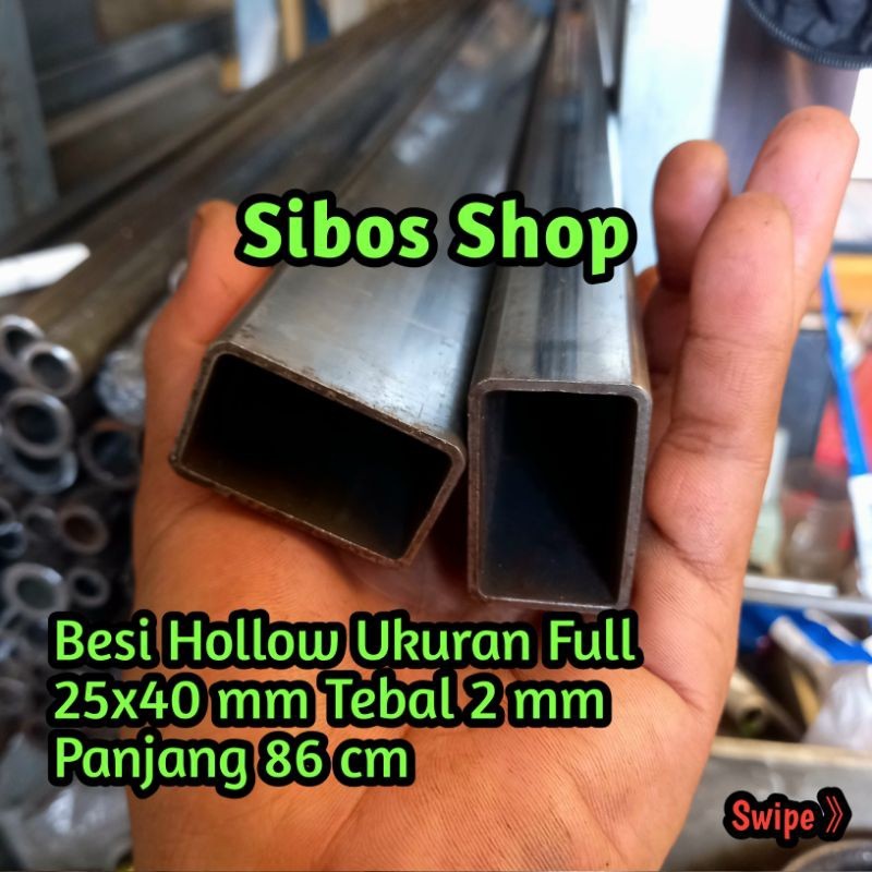 Besi Hollow Ukuran Full 25x40mm ( 2.5x4 cm ) Tebal 2mm Panjang 86 cm | holo hollo kotak