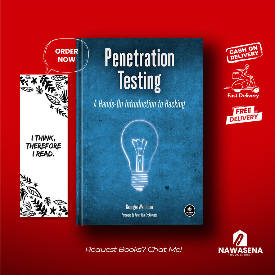 Penetration Testing : A Hands-On Introduction to Hacking by Georgia Weidman (English)