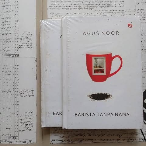 

Barista Tanpa Nama; Kumpulan Puisi - Agus Noor