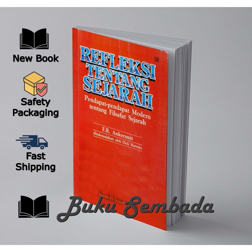 REFLEKSI TENTANG SEJARAH - ANKERSMITH