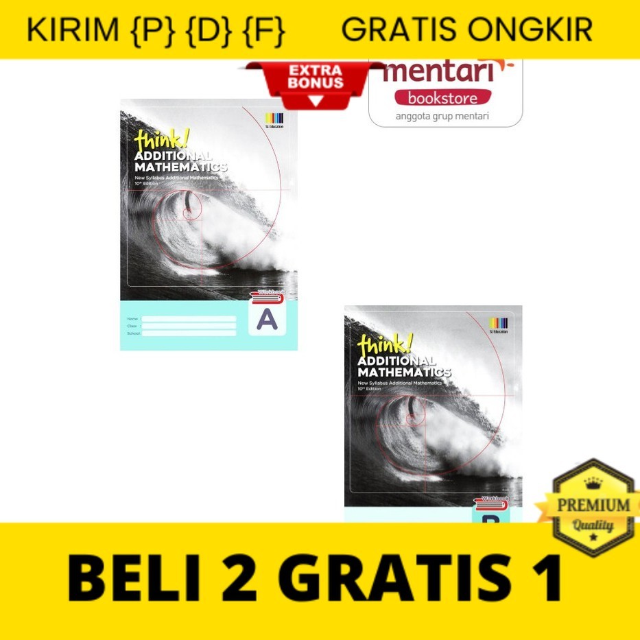 

{P} {D} {F} Think! Additional Mathematics Secondary (10th Edition) WB