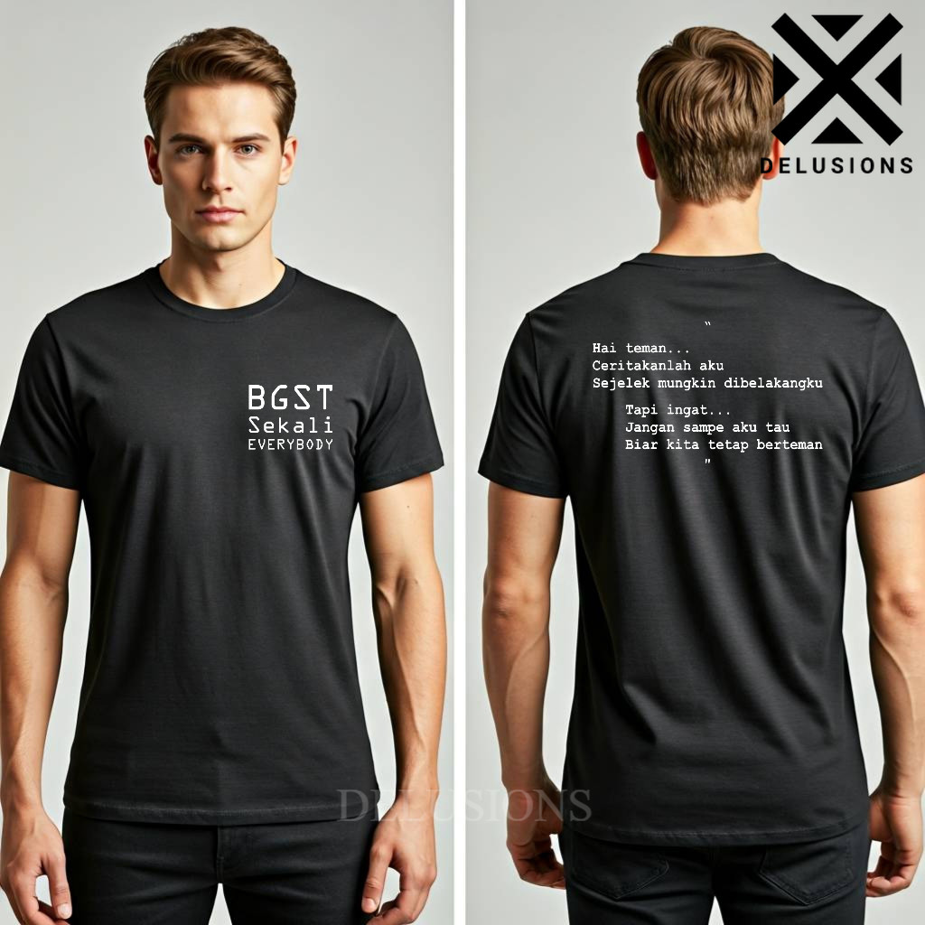 Kaos Pria Distro Baju Cowok T-Shirt BGST Sekali Everybody Kata Kata Motivasi Atasan Fashion Casual