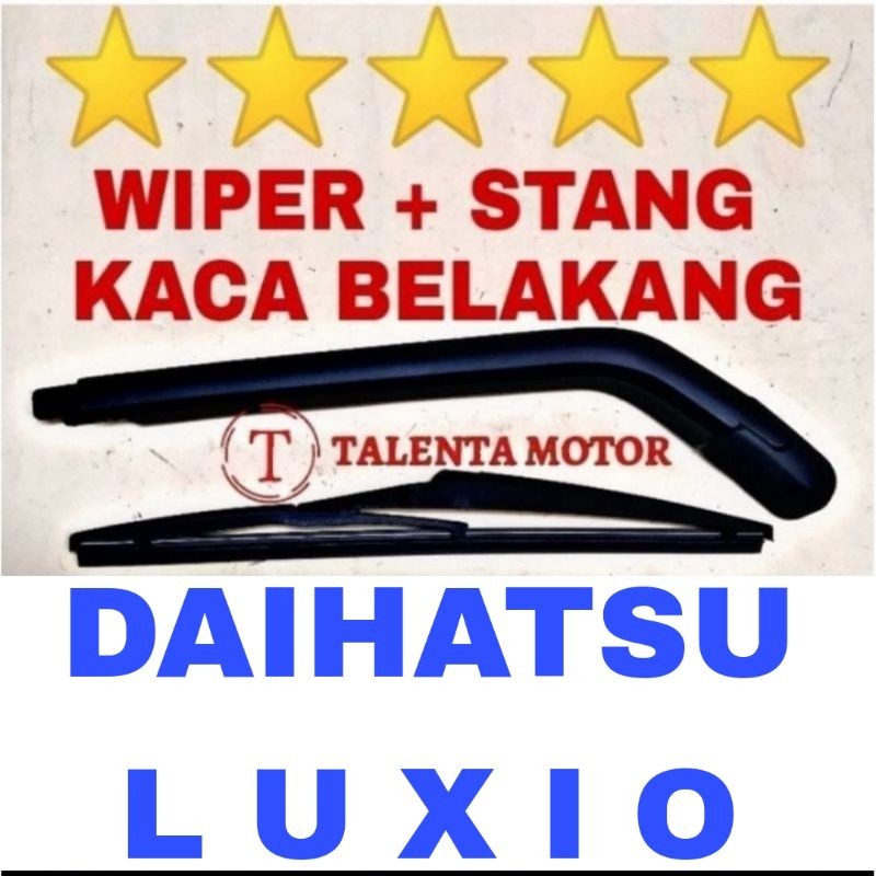 SEPASANG WIPER KACA BELAKANG + STANG / ARM DAIHATSU LUXIO GAGANG KIPAS KACA