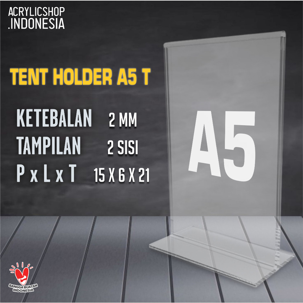 

Akrilik Tempat Brosur A5 / Acrylic Tent Card Holder Stand 2 sisi A5 Type T