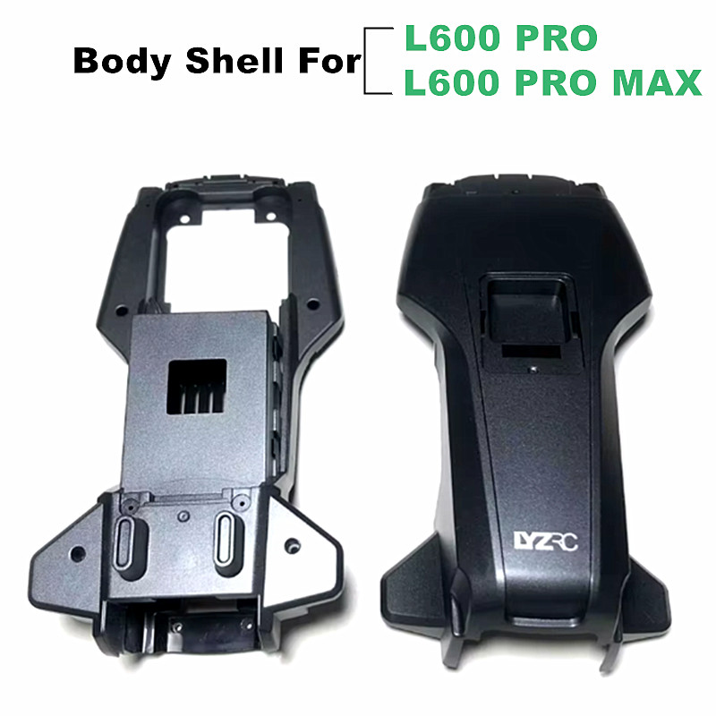 L600 Pro max drone shell frame suitable for L600 Pro Rc drone quadcopter body shell replacement part