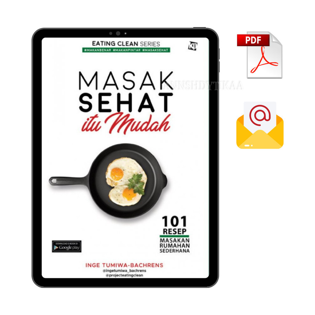 

MAKAN SEHAT ITU MUDAH 101 RESEP MASAKAN RUMAHAN SEDERHANA