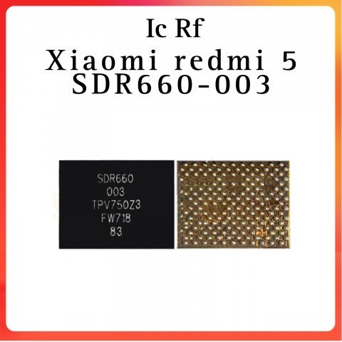 Original New - IC RF SDR660-003 / SDR660 003 - Xiaomi Redmi Note 5 - AA