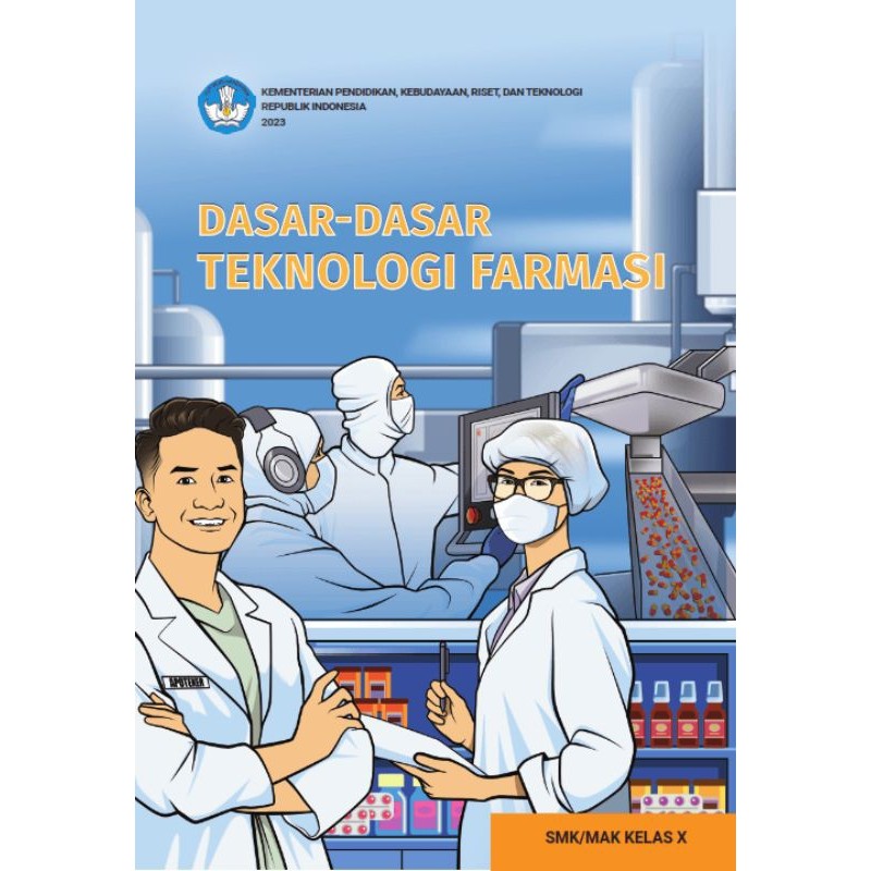 BUKU SISWA DASAR-DASAR TEKNOLOGI FARMASI SMK KELAS X