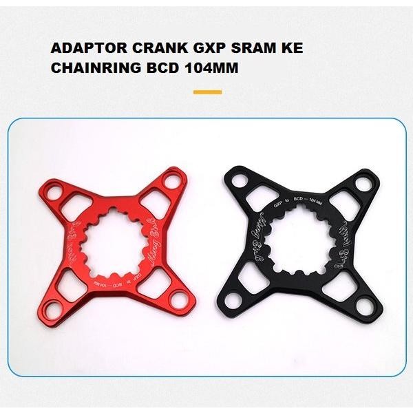 Adaptor Crank Sram GXP ke Chainring BCD 104MM 104 MM BCD104 104BCD MERK KING BIKE ALLOY Spider To Ad