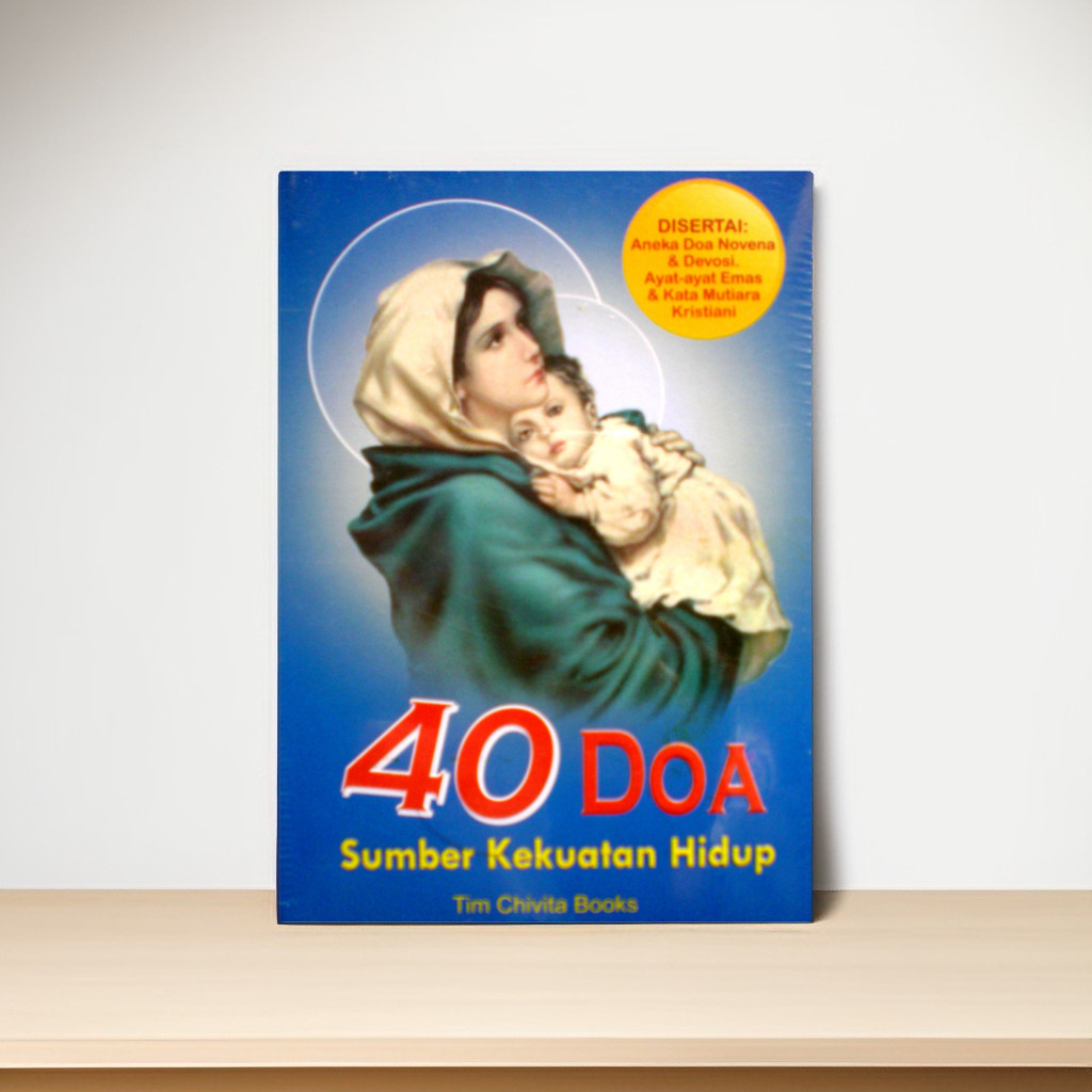 BUKU 40 DOA SUMBER KEKUATAN KATOLIK/ DOA-DOA HARIAN KATOLIK/ DOA POKOK/ DOA KELUARGA