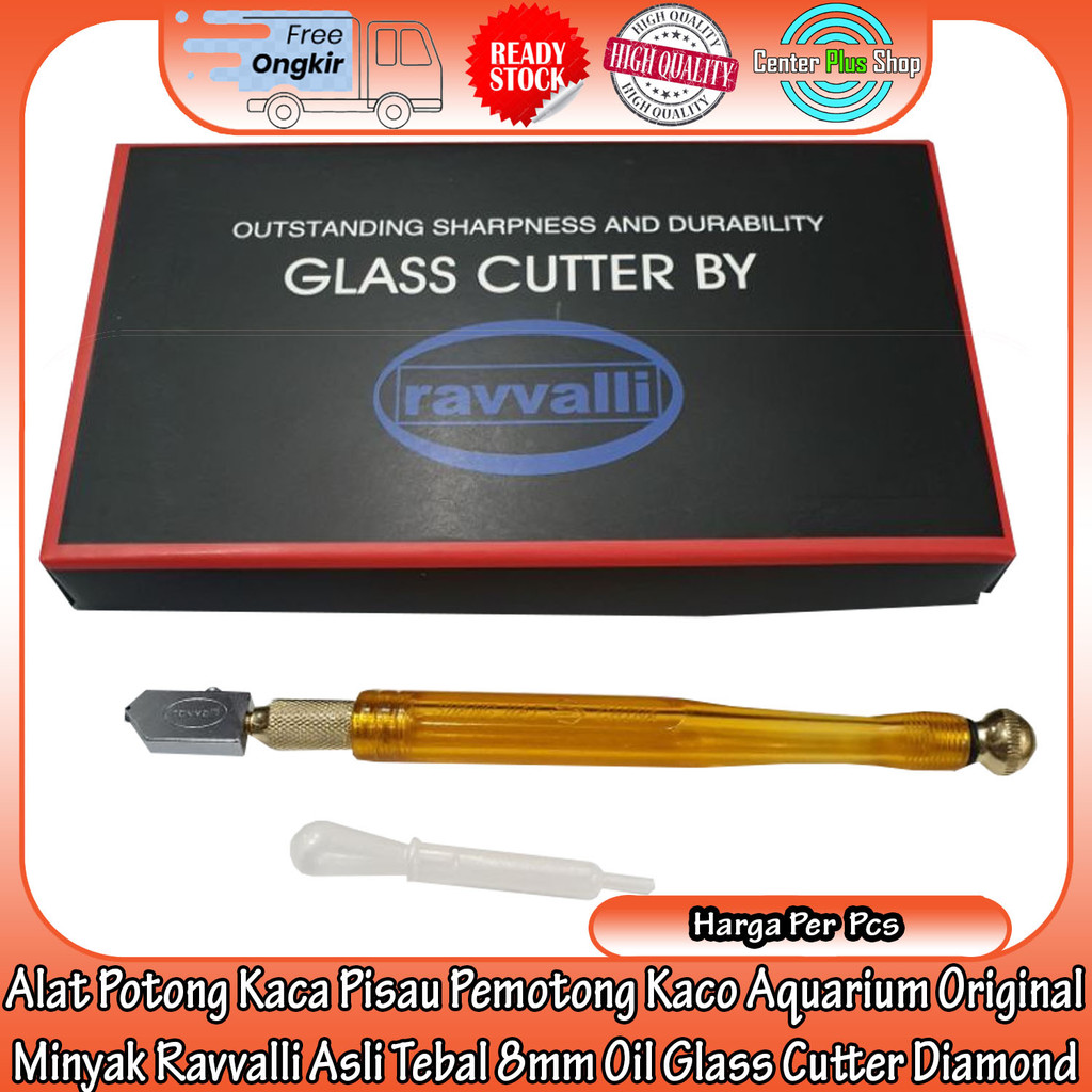Ravvalli Alat Potong Kaca Glass Cutter Pisau Pemotong Kaco Aquarium Original Minyak Asli Tebal 8mm O