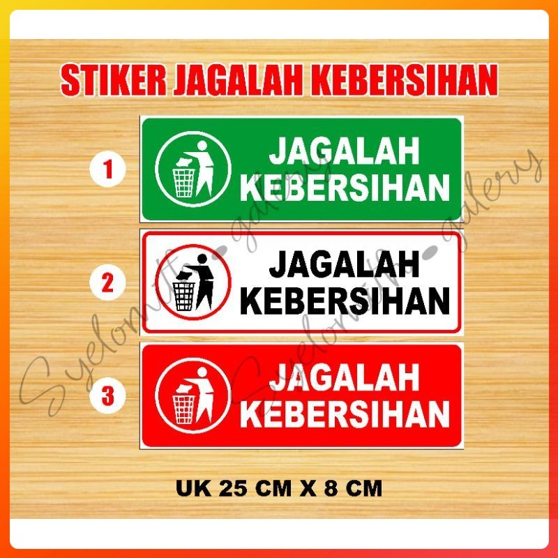 

Stiker Jagalah Kebersihan Waterproof - Colorfulolshop 12
