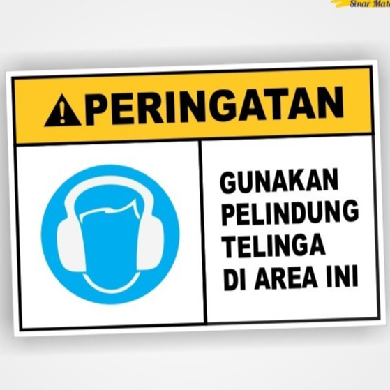 

Stiker Sign Peringatan Gunakan Pelindung Telinga di Area Ini/Stiker K3/Stiker Safety Multi Sticker